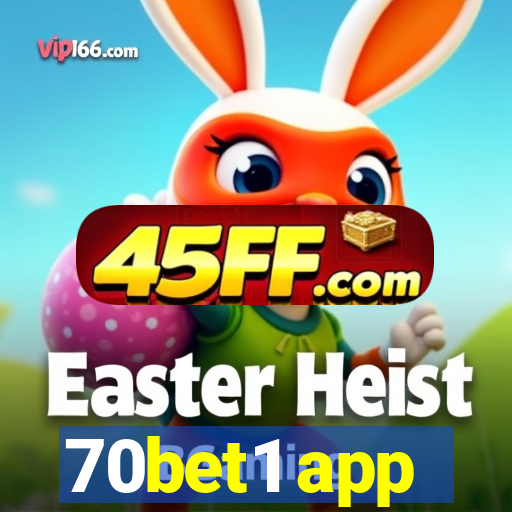 70bet1 app